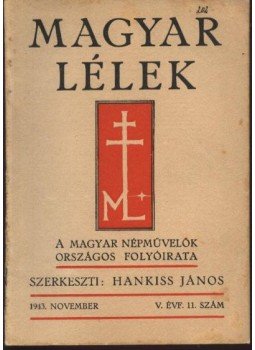 Hankiss János - Magyar Lélek 1943. november Hankiss János - Magyar Lélek 1943. november, Budapest 1943 antikvár könyv