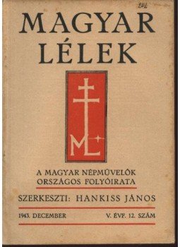 Hankiss János - Magyar Lélek 1943. december Hankiss János - Magyar Lélek 1943. december, Budapest 1943 antikvár könyv