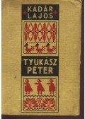 Kádár Lajos - Tyukász Péter