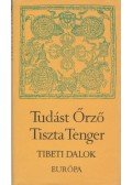 Sári László - Tudást Őrző Tiszta Tenger