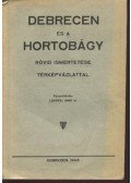Lengyel Imre, dr. - Debrecen és a Hortobágy rövid ismertetése térképvázlattal