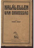Pogány József - Halál ellen van orvosság