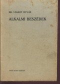 Vásáry István - Alkalmi beszédek