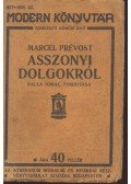 Marcel Prévost - Asszonyi dolgokról