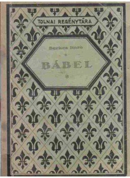 Berkes Imre - Bábel Berkes Imre - Bábel, 0 antikvár könyv