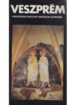 Kralovánszky Alán, Balassa László - Veszprém Kralovánszky Alán, Balassa László - Veszprém, Budapest 1983 antikvár könyv