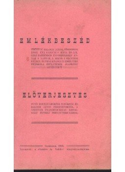 Balogh János - Emlékbeszéd; Előterjesztés Balogh János - Emlékbeszéd; Előterjesztés, Szentes 1903 antikvár könyv