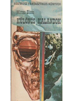Mircea Eliade - Különös kalandok, Budapest 1976 antikvár könyv