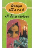 Evelyn Marsh - A Siva ölelése