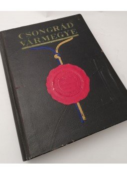 Csíkvári Antal - Csongrád vármegye Csíkvári Antal - Csongrád vármegye, Budapest 1938 antikvár könyv