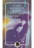 ifj. Dumas, Alexandre - A kaméliás hölgy