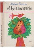 Móra Ferenc - A körtemuzsika