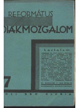 Zeitler Rudolf (szerk.) - Református Diákmozgalom 1930. március Zeitler Rudolf (szerk.) - Református Diákmozgalom 1930. március, 1930 antikvár könyv