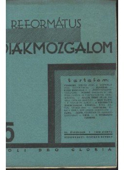 Zeitler Rudolf (szerk.) - Református Diákmozgalom 1930. január Zeitler Rudolf (szerk.) - Református Diákmozgalom 1930. január, 1930 antikvár könyv