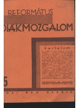 Zeitler Rudolf (szerk.), Széles László (szerk.) - Református Diákmozgalom 1931. január Zeitler Rudolf (szerk.), Széles László (szerk.) - Református Diákmozgalom 1931. január, 1931 antikvár könyv