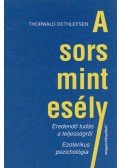 Thorwald Dethlefsen - A sors mint esély