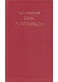 John Steinbeck - Érik a gyümölcs