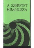Dr. Sarkadi Nagy Pál - A szeretet himnusza