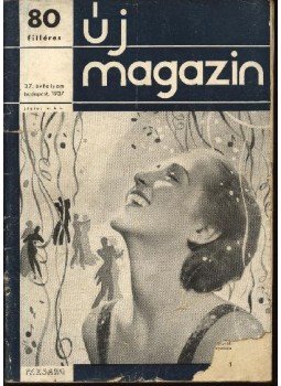 Tiszay Andor - Új magazin 37. évf. Tiszay Andor - Új magazin 37. évf., Budapest 1937 antikvár könyv