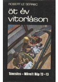 Robert Le Serrec - Öt év vitorláson