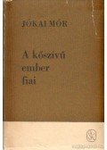 Jókai Mór - A kőszívű ember fiai
