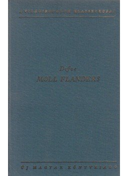 Daniel Defoe - Moll Flanders Daniel Defoe - Moll Flanders, Budapest 1956 antikvár könyv