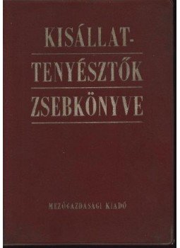 Gonda Irén - Kisállattenyésztők zsebkönyve Gonda Irén - Kisállattenyésztők zsebkönyve, Budapest 1974 antikvár könyv