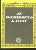 Szabó László - Az igehirdető Kálvin
