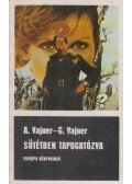 Vajner, Georgij,Vajner, Arkagyij - Sötétben tapogatózva