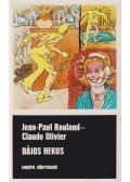 Jean-Paul Rouland,Claude Olivier - Bájos hekus