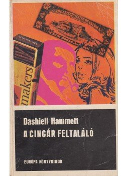 Dashiell Hammett - A cingár feltaláló Dashiell Hammett - A cingár feltaláló, Budapest 1972 antikvár könyv