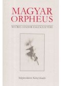 Domokos Mátyás - Magyar Orpheus