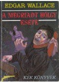 Edgar Wallace - A megriadt hölgy esete