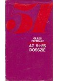 Gilles Perrault - Az 51-es dosszié