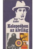 Fóti Andor - Kelepcében az alvilág