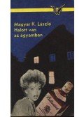 Magyar K. László - Halott van az ágyamban