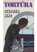 Stephen King - Tortúra
