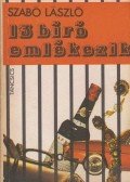 Szabó László - 13 bíró emlékezik