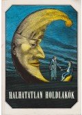 Urbán László - Halhatatalan holdlakók