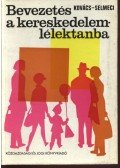 Kovács Ferenc,Selmeci Lajos - Bevezetés a kereskedelem lélektanába