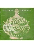 Hárs Éva - Zsolnay kerámia
