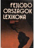 Kende István (főszerk.) - Fejlődő országok lexikona