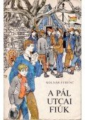 Molnár Ferenc - A Pál utcai fiúk