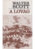Walter Scott - A lovag