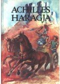 Gaál Mózes - Achilles haragja