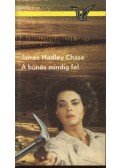 James Hadley Chase - A bűnös mindig fél