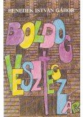 Benedek István Gábor - Boldog vesztegzár