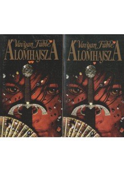 Fable, Vavyan - Álomhajsza I-II. Fable, Vavyan - Álomhajsza I-II., Budapest 1991 antikvár könyv