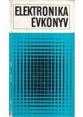 Bencze Tibor László - Elektronika évkönyv