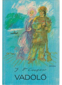 J. F. Cooper - Vadölő J. F. Cooper - Vadölő, Budapest 1979 antikvár könyv